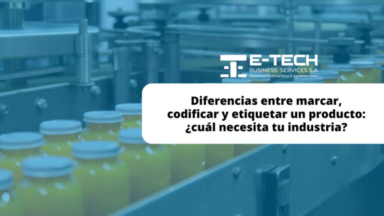 Diferencias entre marcar, codificar y etiquetar un producto: ¿Cuál necesita tu industria?